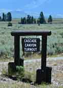 Cascade Canyon Turnout Sign - Grand Tetons National Park, Moose, Wyoming