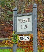 Wades Mill Sign - Raphine, Virginia